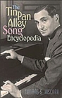 The Tin Pan Alley Song Encyclopedia By Thomas S. Hischak Cover Image
