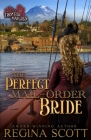 The Perfect Mail-Order Bride By Regina Scott Cover Image