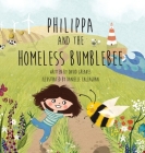 Philippa and The Homeless Bumblebee Cover Image
