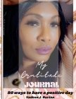 My Gratitude Journal: 80 Ways to Have a Positive Day Cover Image