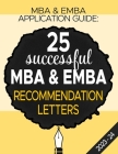 MBA & Emba Application Guide: 25 Successful MBA & EMBA Recommendation Letters By Leah Derus Cover Image