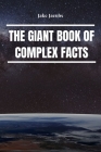 The Giant Book of Complex Facts Cover Image
