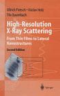 High-Resolution X-Ray Scattering: From Thin Films to Lateral Nanostructures (Advanced Texts in Physics) By Ullrich Pietsch, Vaclav Holy, Tilo Baumbach Cover Image