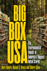 Big Box USA: The Environmental Impact of America's Biggest Retail Stores (Path to Open) Cover Image