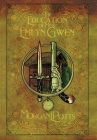 The Education of Miss Emlyn Gwen By Morgan L. Potts, Enchanted Ink (Editor) Cover Image