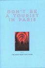Don't Be a Tourist in Paris: The Messy Nessy Chic Guide Cover Image