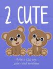 2 Cute: Teddy Bear Lover School Notebook for Girls - 8.5x11 By Fuzzy Friend Press Cover Image