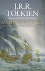 Unfinished Tales Illustrated Edition By J.R.R. Tolkien, Alan Lee Cover Image