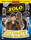 Solo: A Star Wars Story  Ultimate Sticker Collection By Beth Davies Cover Image