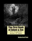 The First Book of Adam & Eve By Rutherford Platt Cover Image