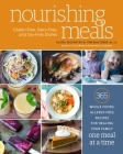 Nourishing Meals: 365 Whole Foods, Allergy-Free Recipes for Healing Your Family One Meal at a Time : A Cookbook By Alissa Segersten, Tom Malterre Cover Image