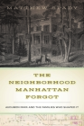 The Neighborhood Manhattan Forgot: Audubon Park and the Families Who Shaped It Cover Image