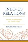 Indo-US Relations: Terrorism, Nonproliferation, and Nuclear Energy Cover Image