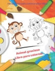 Animal gracioso - Libro para colorear - 100 páginas para colorear para niñas: Libro de colorear para niños y niñas By Andrea Ríos Cover Image