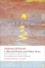 Collected Poems and Other Verse (Oxford World's Classics) By St'ephane Mallarm'e, E. H. Blackmore, A. M. Blackmore Cover Image