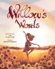 Willow's Words By Jamie Lago, Terri Bose, Ekaterina Bulankina (Illustrator) Cover Image