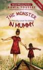 The Monster in Mummy (2nd Edition): De-Monstify Cancer For Children By Donia Youssef Cover Image