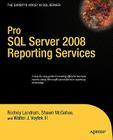 Pro SQL Server 2008 Reporting Services (Books for Professionals by Professionals) Cover Image