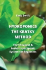 Hydroponics: The Cheapest & Easiest Hydroponic System for Beginners By Ewic Swift Cover Image