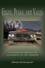 Edges, Peaks, and Vales: A Mythocartography of California at the Margins By Craig Chalquist Cover Image