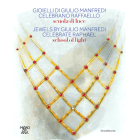 Jewels by Giulio Manfredi Celebrate Raphael: School of Light By Giulio Manfredi (Editor), Arnaldo Colasanti (Editor), Alberto Rocca (Editor) Cover Image
