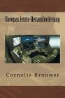 Europas letzte Herausforderung By Wilbert Somers (Translator), Elisabeth a. M. Brouwer-Vosman, Cornelis Brouwer Cover Image