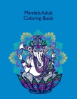 Mandala Adult Coloring Book: Coloring Book 