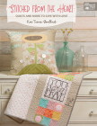 Stitched from the Heart: Quilts and More to Give with Love By Kori Turner-Goodhart Cover Image