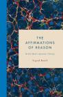 The Affirmations of Reason: On Karl Barth's Speculative Theology By Sigurd Baark Cover Image