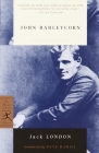 John Barleycorn (Modern Library Classics) By Jack London, Pete Hamill (Introduction by) Cover Image