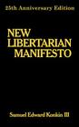 New Libertarian Manifesto By III Konkin, Samuel Edward Cover Image