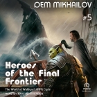 Heroes of the Final Frontier 5: The World of Waldyra Cover Image