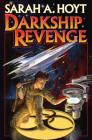 Darkship Revenge By Sarah A. Hoyt Cover Image