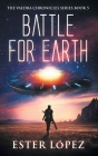 Battle for Earth: The Vaedra Chronicles Series Book 5 Cover Image