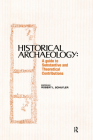 Historical Archaeology: A Guide to Substantive and Theoretical Contributions By Robert Schuyler Cover Image