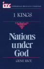 Nations Under God: A Commentary on the Book of 1 Kings By Gene Rice Cover Image