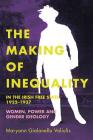 The making of inequality in the Irish Free State, 1922–37: Women, power and gender ideology By Maryann Gialanella Valiulis Cover Image