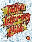 Tattoo Lettering Bible By Superior Tattoo (Compiled by) Cover Image