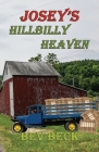 Josey's Hillbilly Heaven Cover Image