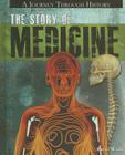 The Story of Medicine (Journey Through History) Cover Image