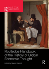 Routledge Handbook of the History of Global Economic Thought (Routledge International Handbooks) Cover Image