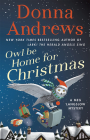 Owl Be Home for Christmas By Donna Andrews Cover Image