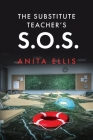 The Substitute Teacher's S.O.S. Cover Image