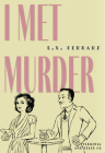 I Met Murder By E. X. Ferrars Cover Image