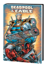 DEADPOOL & CABLE OMNIBUS By Fabian Nicieza (Comic script by), Marvel Various (Comic script by), Mark Brooks (Illustrator), Marvel Various (Illustrator), ROB LIEFIELD (Cover design or artwork by) Cover Image