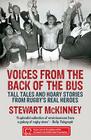 Voices from the Back of the Bus: Tall Tales and Hoary Stories from Rugby's Real Heroes Cover Image
