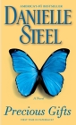 Precious Gifts: A Novel By Danielle Steel Cover Image