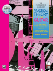 Practical Theory for Guitar: A Player's Guide to Essential Music Theory in Words, Music, Tablature, and Sound, Book & Online Audio [With CD] (Progressive Guitarist) Cover Image