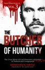 The Butcher of Humanity: The True Story of Carl Panzram a Product of Hatred and Vengeance By True Crime Seven, Genoveva Ortiz Cover Image