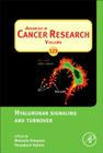Hyaluronan Signaling and Turnover: Volume 123 (Advances in Cancer Research #123) Cover Image